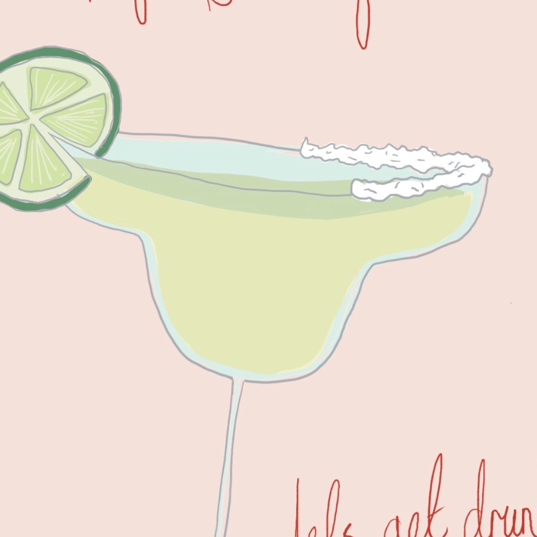 Let's Get Drunk Birthday Card