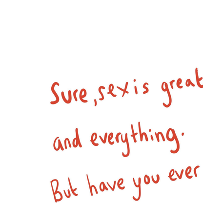 Sure Sex Is Great But... Love Card