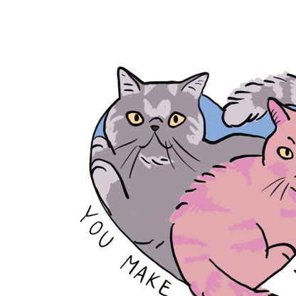 You Make Me Sick Persian Cats Card