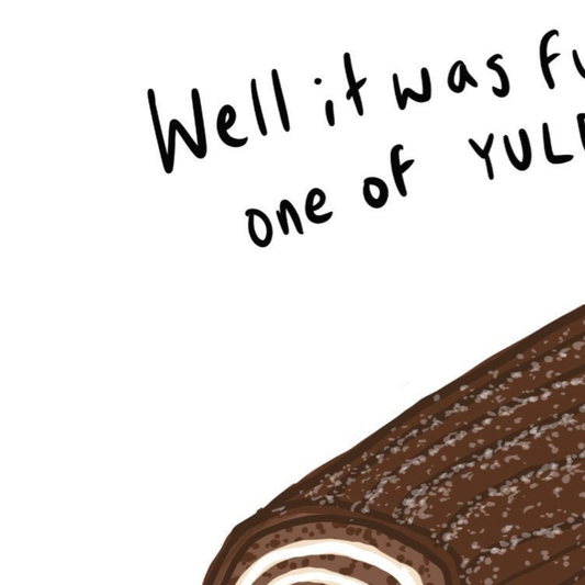 Well It Was Fucking One of Yules Christmas Card