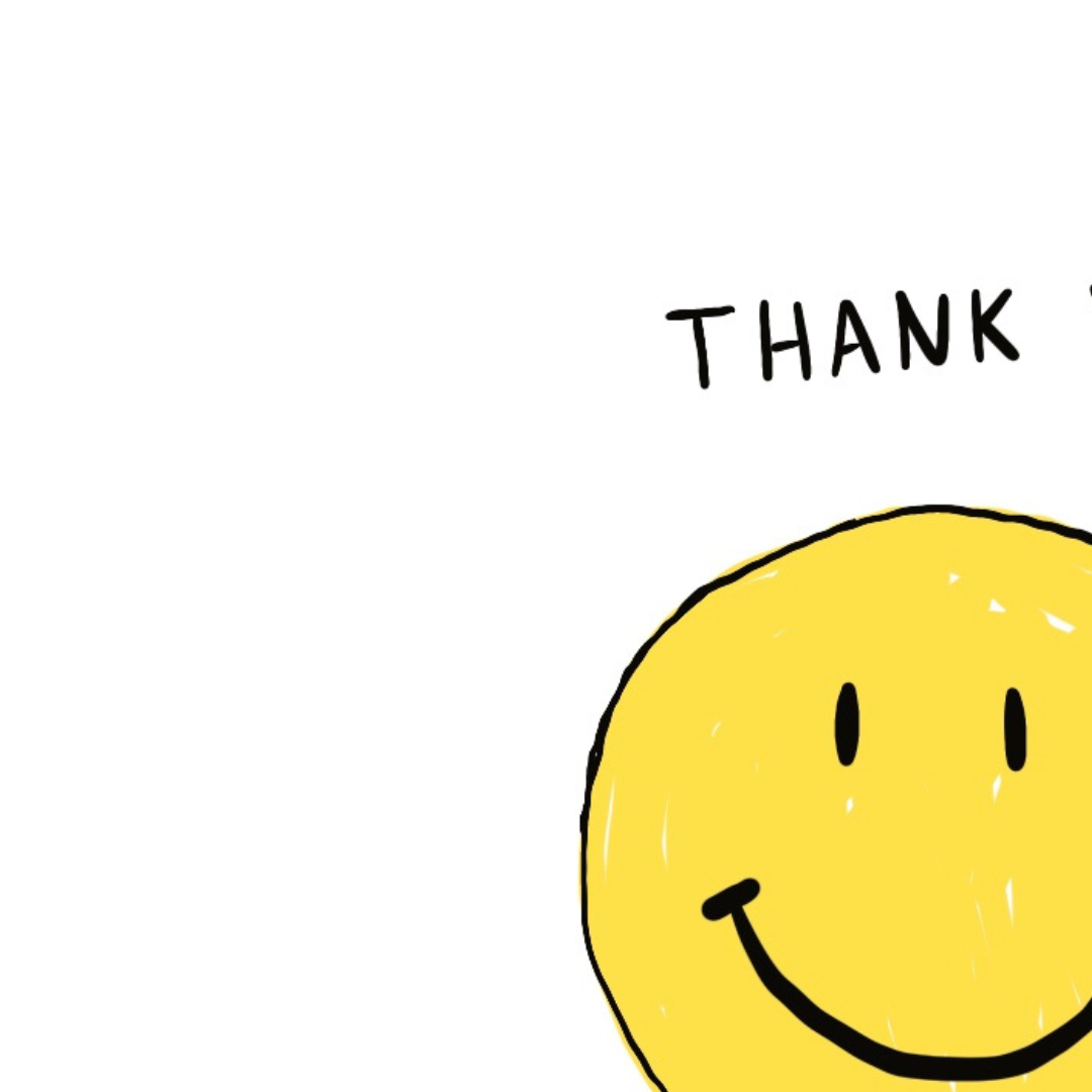 Smiley Face Thank You, Have A Nice Day Card