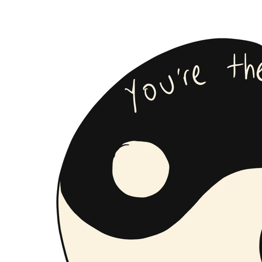 You’re The Yin to my Yang Valentine's Card