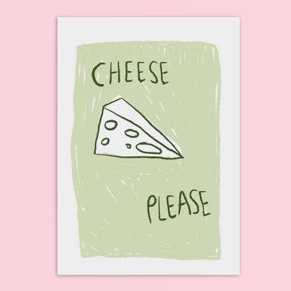 Cheese Please A4 Art Print