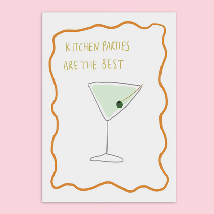 Kitchen Parties Are The Best A4 Print