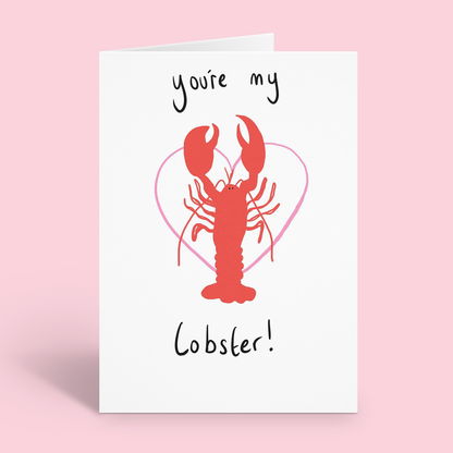 You’re My Lobster Valentine's Day Card