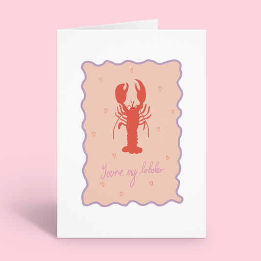 You’re My Lobster Valentine's Day Card